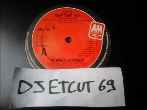 HOWARD JOHNSON -LET'S TAKE TIME OUT(RIP ETCUT)A&M REC 83