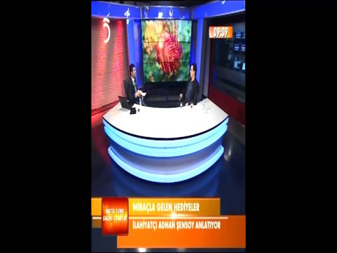 Adnan Şensoy - Mirac Kandili 2014 - TV5 - İsra ve Mirac nedir, nasıl olmuştur, ne anlamalıyız, kandilde ne yapmalıyız?