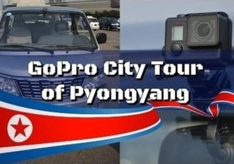 GoPro Tour Through Pyongyang