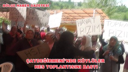 KÖY KADINLARI HES TOPLANTISINI BASTI