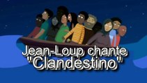 Clandestino par Jean-Loup