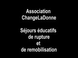 Séjour de rupture avec ChangeLaDonne