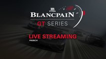 Blancpain Endurance Series 2015 - Nurburgring 2015 - French