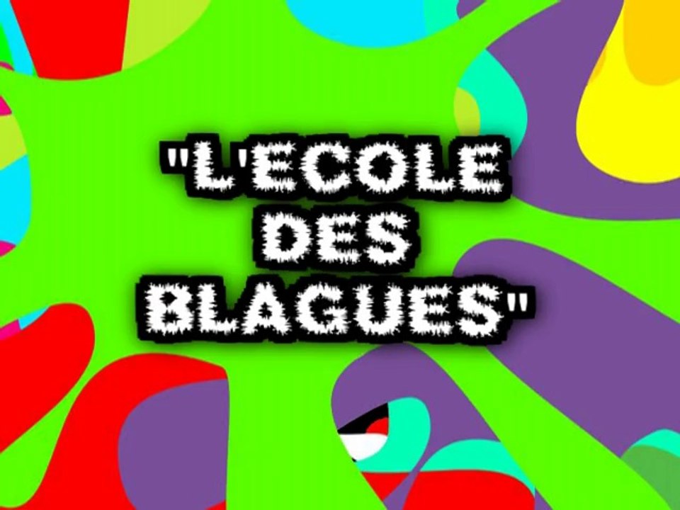 L'ECOLE DES BLAGUES