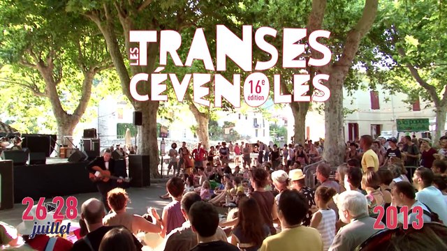 Transes Cévenoles 2013 // résumé