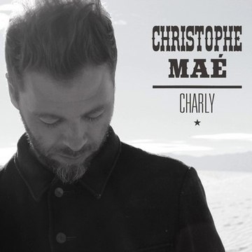 Christophe Maé - Charly (extrait)