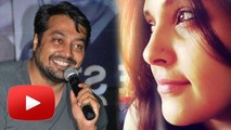 Anurag Kashyap Reveals His NEW GIRLFRIEND