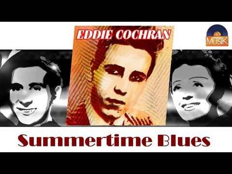 Eddie Cochran - Summertime Blues (HD) Officiel Seniors Musik