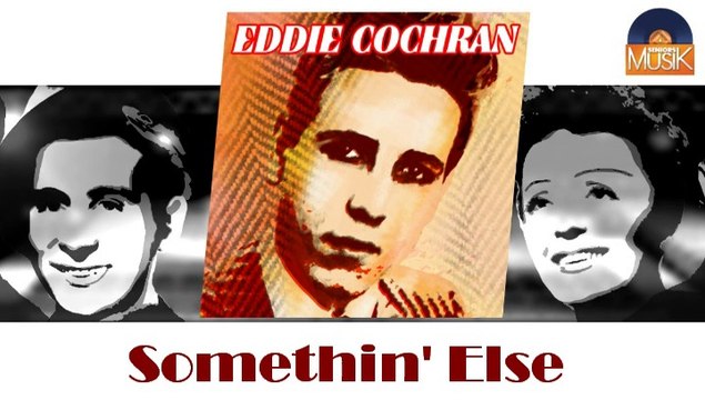 Eddie Cochran - Somethin' Else (HD) Officiel Seniors Musik