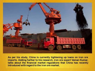 China Toughens Up On Iron Ore Loans – Expert speaks : Vaman Kumar IRIV