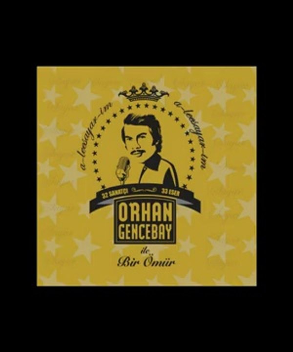 ORHAN GENCEBAY BİR ÖMÜR SANATCILAR