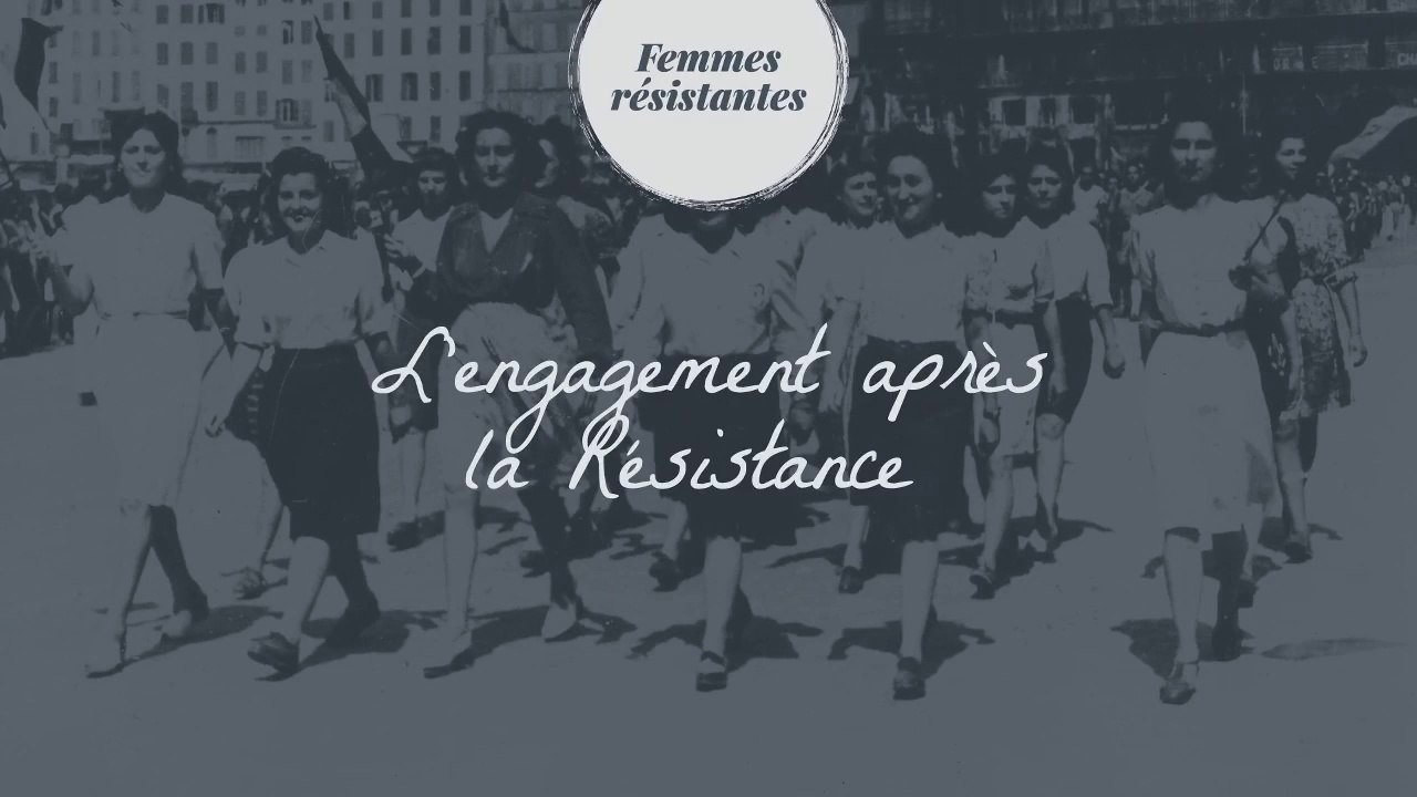 [Femmes résistantes] L'engagement après la Résistance