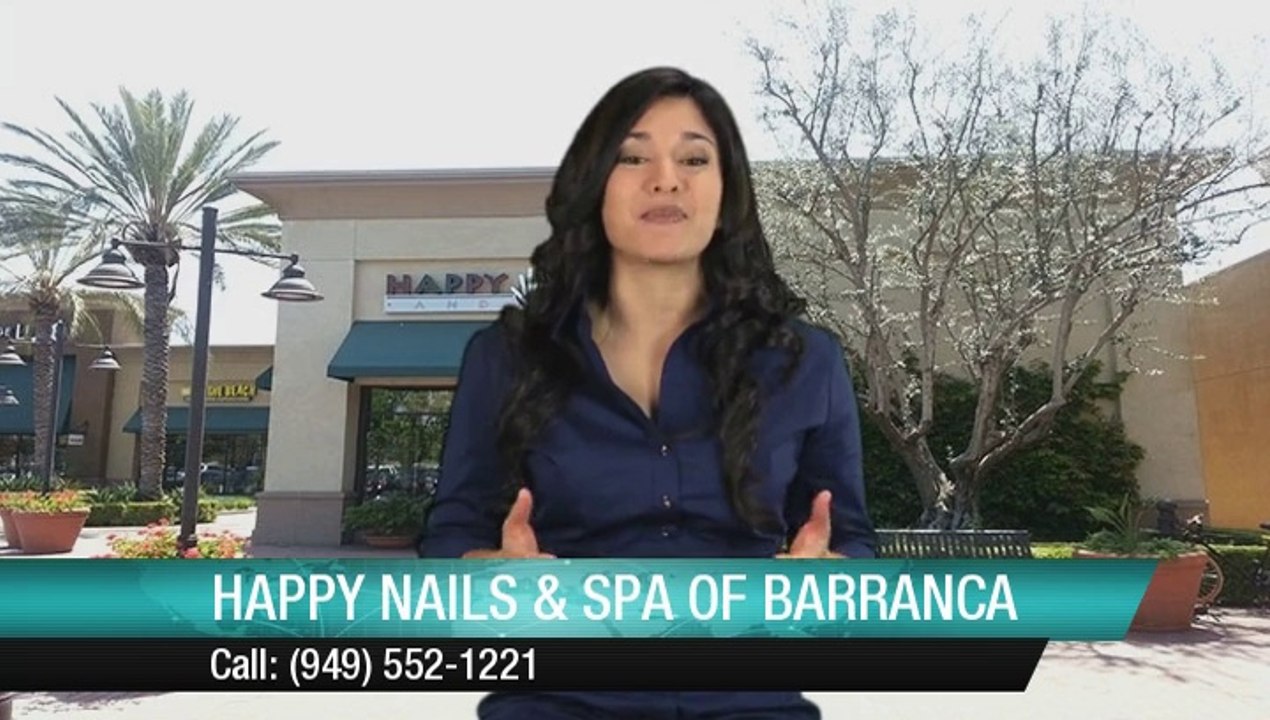 5 Star  Review  for Happy Nails & Spa of Barranca by Tamara H.