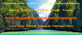 The Josef Blashchak Case - An Internation Scandal Of Involved Persons & Authorities...   Der Josef Blashchak Fall - Ein Internationaler Skandal Involvierter Personen & Behörden...