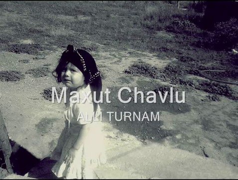 Maxut Chavlu - Allı Turnam