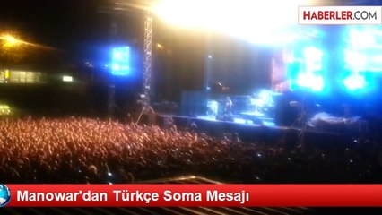 Manowar'dan Türkçe Soma Mesajı