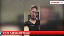 Selfie Kabusa Dönüştü