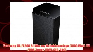 Samsung HT-F5500 5.1 Blu-ray Heimkinoanlage (1000 Watt FM-/RDS-Tuner HDMI-CEC ARC)