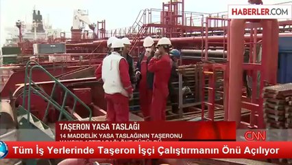 Download Video: TAŞERON İŞÇİ GÜNCEL HABER! Tüm İş Yerlerinde Taşeron İşçi Çalıştırmanın Önü Açılıyor (27.05.2014)