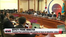 President Park suggests new Deputy PM on education, society, culture