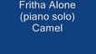 Mercuzio Pianist - Fritha Alone - Camel