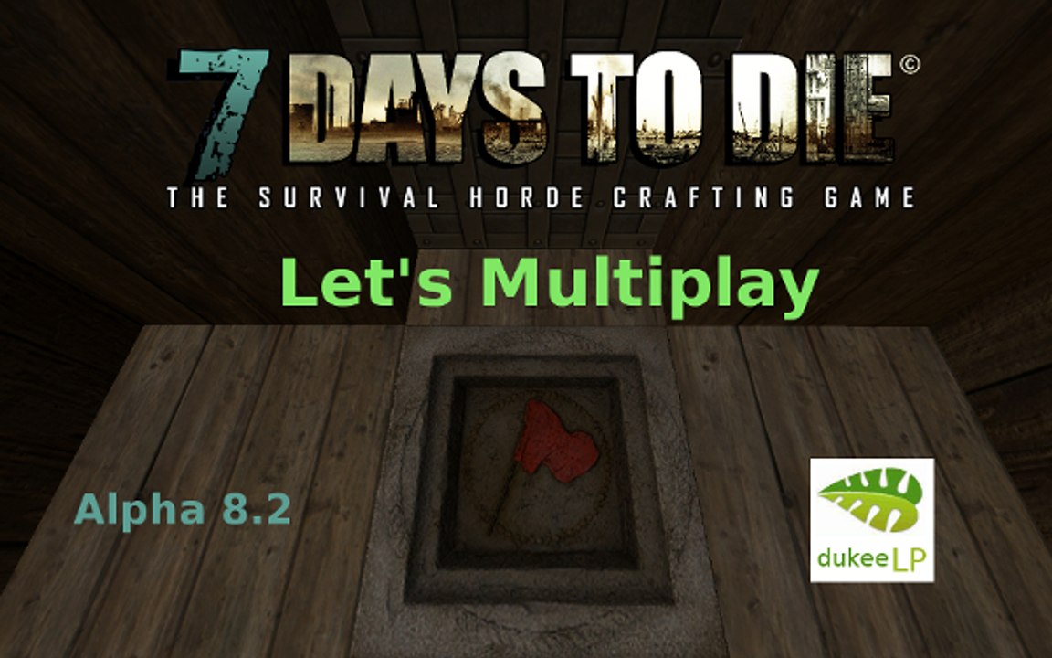 7 Days to Die Multiplay #2