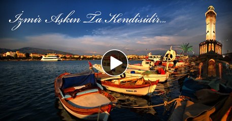 İzmir Aşkın Ta Kendisidir...