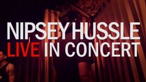 Nipsey Hussle Live @ 