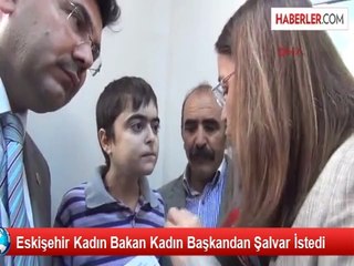 Eskişehir Kadın Bakan Kadın Başkandan Şalvar İstedi