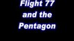 Flight 77 and The Pentagon