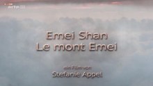 Chinas mythische Berge E01 Emei Shan