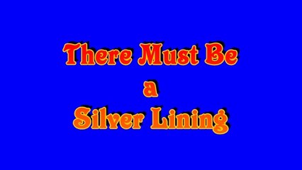 Belle Baker~There Must Be A Silver Lining~1928