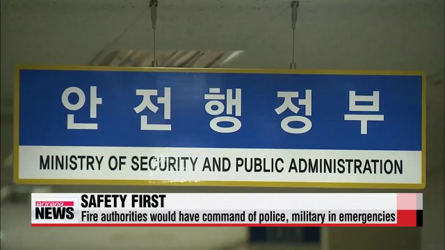 Fire departments, maritime agencies to command police, military in emergencies