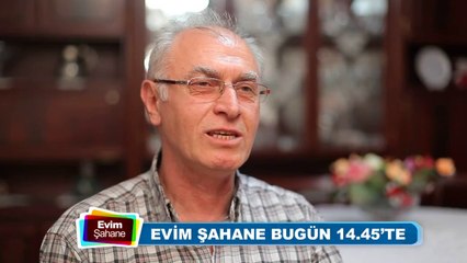 Evim Şahane 28 Mayıs 2014