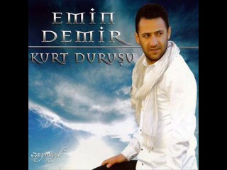 Emin Demir - Adam Olda Öyle Çık Karşıma (Kurt Durusu 2013)