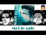 Gilbert Bécaud - Moi je sais (HD) Officiel Seniors Musik