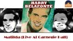 Harry Belafonte - Matilda (Live At Carnegie Hall) (HD) Officiel Seniors Musik