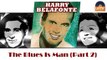Harry Belafonte - The Blues Is Man (Part 2) (HD) Officiel Seniors Musik