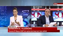 Av. Bülent Turan: 27 Mayıs'la idam edilen Menderes değil, CHP'dir!
