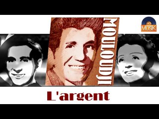 Mouloudji - L'argent (HD) Officiel Seniors Musik