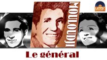 Mouloudji - Le général (HD) Officiel Seniors Musik