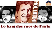 Mouloudji - Le long des rues de Paris (HD) Officiel Seniors Musik