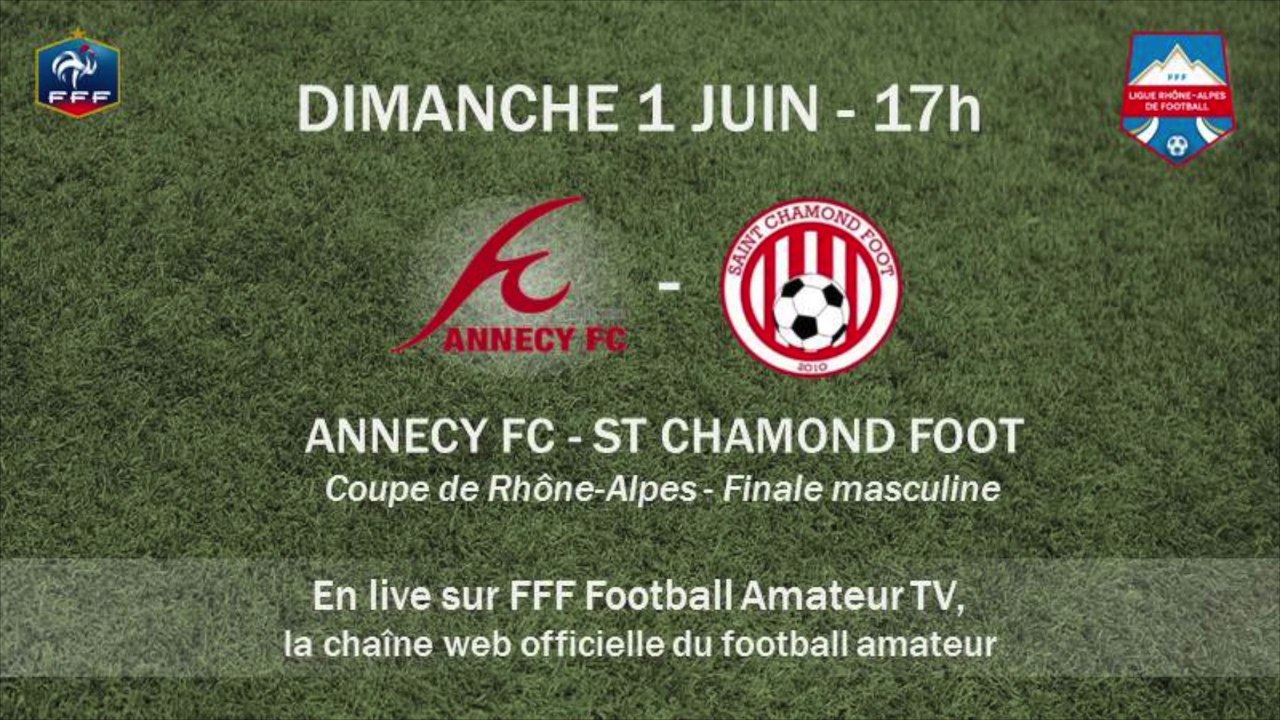 Coupe de Rhône-Alpes - Finale seniors : Annecy FC vs St Chamond Foot