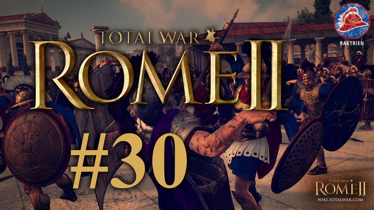 Let's Play Total War: Rome 2 Baktrien #30 - QSO4YOU Gaming