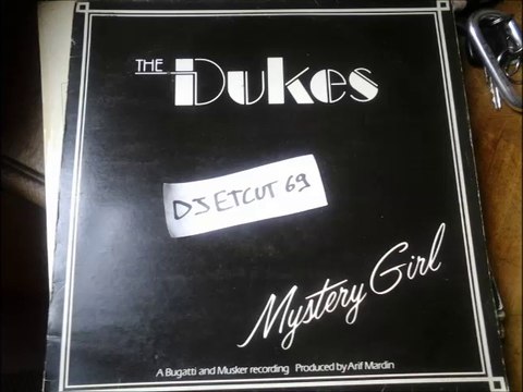 THE DUKES -MYSTERY GIRL (RIP ETCUT)WEA REC 81
