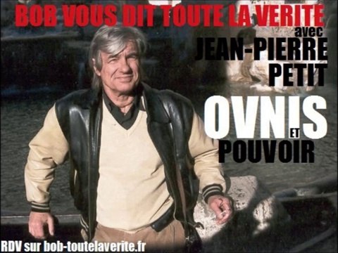 Jean Pierre Petit - Les OVNIS et le Pouvoir