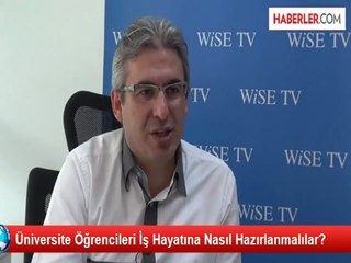 Üniversite Öğrencileri İş Hayatına Nasıl Hazırlanmalılar?