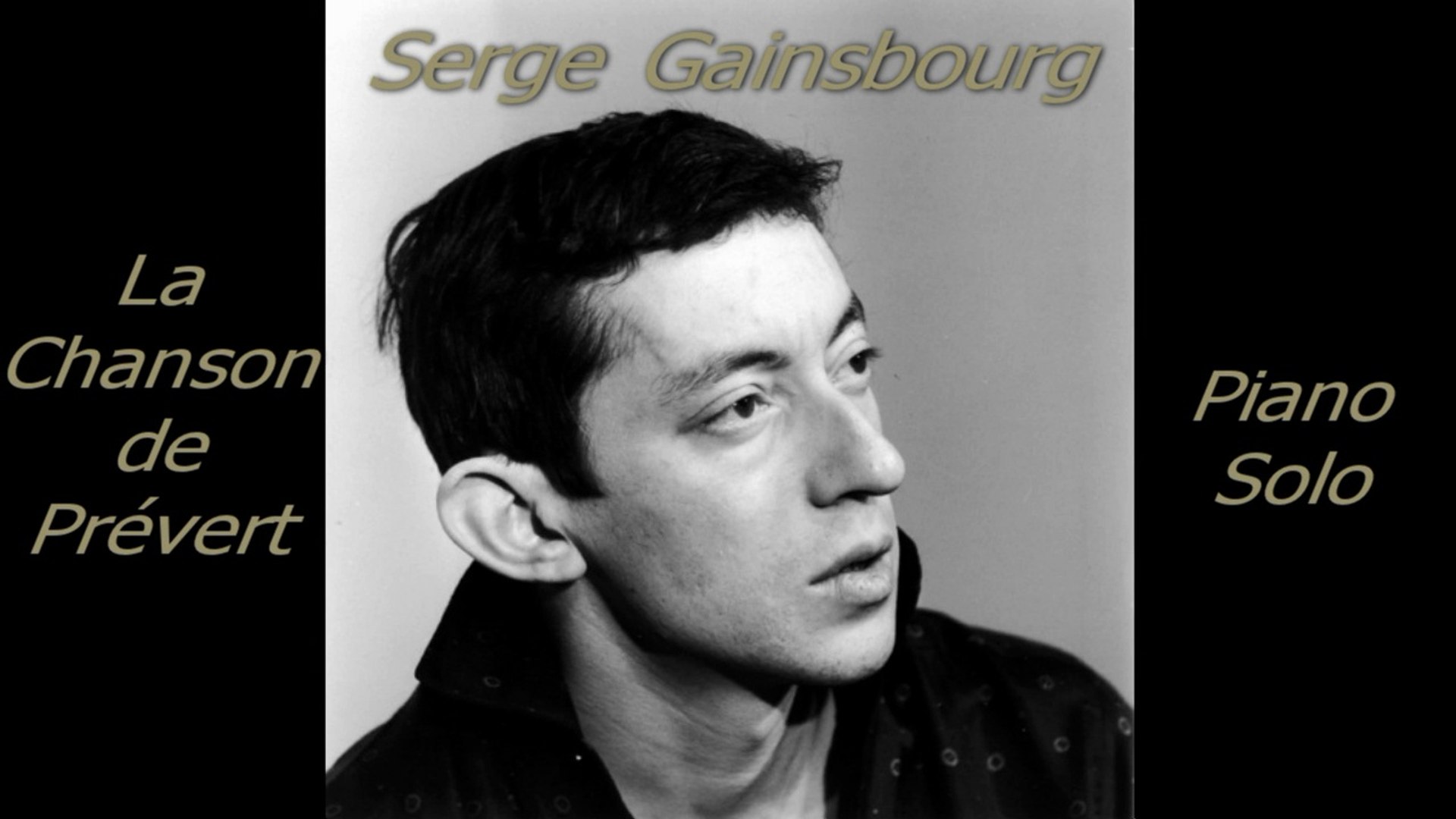 Serge Gainsbourg - La Chanson de Prévert - Piano Cover - Vidéo Dailymotion