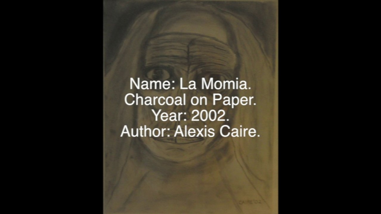 ALEXIS CAIRE - LA MOMIA - SAATCHIART - www.saatchiart.com/alexiscaire