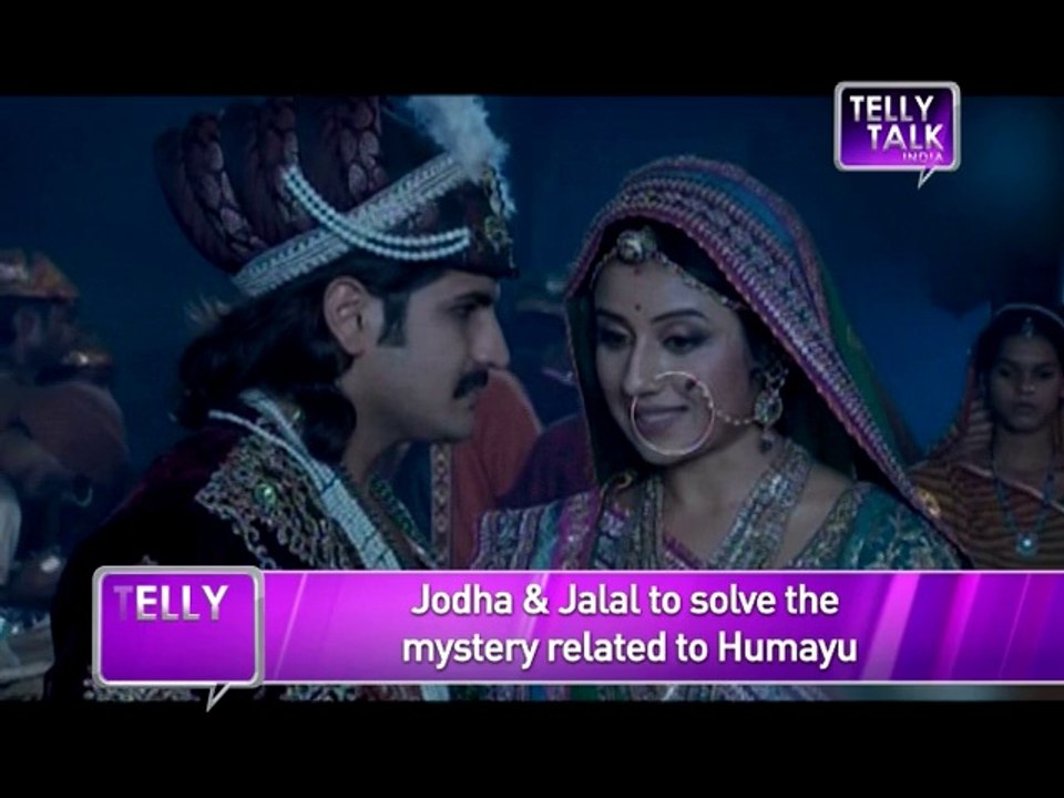 Jodha Akbar  Jodha and Jalal to solve a MYSTERY related to Humayu MAHAEPISODE